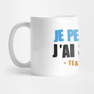 JE PEUX PAS J'AI 30 ANS Mug